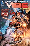 Justice League of America's Vibe (2013)  n° 5 - DC Comics