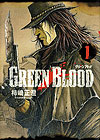Green Blood (2011)  n° 1 - Kodansha