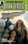 Star Wars: Dark Times - Fire Carrier (2013)  n° 5 - Dark Horse Comics