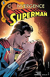 Convergence: Superman (2015)  n° 1 - DC Comics