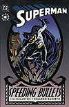 Superman: Speeding Bullets (1993)  - DC Comics
