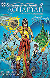 Aquaman: The Atlantis Chronicles Deluxe Edition  - DC Comics