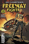 Ian Livingstone's Freeway Fighter  n° 4 - Titan Comics