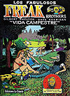 Los Fabulosos Freak Brothers - Vida Campestre  - Ediciones La Cúpula