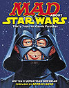 Mad About Star Wars: Thirty Years of Classic Parodies (2007)  - Random House
