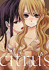 Citrus (2013)  n° 1 - Ichijinsha