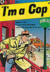 I'm A Cop (1954)  n° 1 - Magazine Enterprises