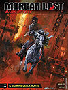 Morgan Lost: Dark Novels (2017)  n° 2 - Sergio Bonelli Editore