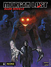 Morgan Lost: Dark Novels (2017)  n° 9 - Sergio Bonelli Editore