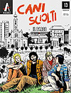 Cani Sciolti (2018)  n° 13 - Sergio Bonelli Editore