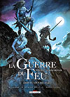 La Guerre Du Feu (2012)  n° 1 - Guy Delcourt Productions
