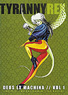 Tyranny Rex: Deus Ex Machina (2015)  n° 1 - Rebellion