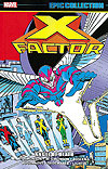 X-Factor Epic Collection (2017)  n° 3 - Marvel Comics