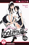 Idolhouse (2013)  n° 1 - Project-H