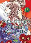 Something's Wrong With Us (2020)  n° 15 - Kodansha Comics Usa