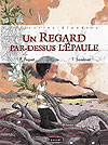 Un Regard Par-Dessus L'épaule (2010)  - Paquet
