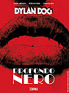 Dylan Dog: Profondo Nero (2023)  - Sergio Bonelli Editore