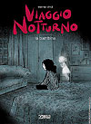 Viaggio Notturno (2023)  n° 2 - Sergio Bonelli Editore