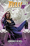 Belle: Shadow of The Rose (2024)  - Zenescope Entertainment