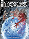 Dragonero Mondo Oscuro (2022)  n° 4 - Sergio Bonelli Editore