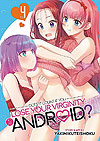 Does It Count If You Lose Your Virginity To An Android?  n° 4 - Seven Seas Entertainment