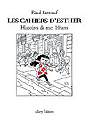 Les Cahiers D'esther (2016)  n° 1 - Allary Éditions