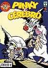 Pinky e Cérebro  n° 5 - Abril