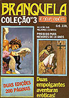 Branquela e Seus Anões - Coleção  n° 3 - Idéia Editorial