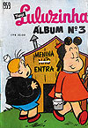 Luluzinha Álbum  n° 3 - O Cruzeiro