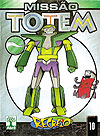 Missão Totem  n° 10 - Abril