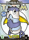 Missão Totem  n° 11 - Abril