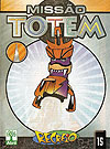 Missão Totem  n° 15 - Abril