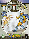 Missão Totem  n° 2 - Abril