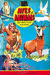 Aves e Animais (Sua Vida e Suas Aventuras) - Suplemento de Nosso Amiguinho  n° 5 - Casa Publicadora Brasileira