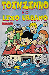 Toinzinho e O Lixo Urbano  - Lake
