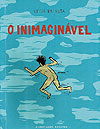 Inimaginável, O  - Expressão Gráfica Editora