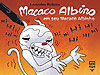 Macaco Albino em Seu Macaco Albinho  - Balão Editorial