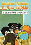 Doutor Sabido e Sua Turma - O Objeto Mais Importante  - Repense Comunicação