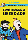 Aventuras de Tintin - Construindo A Liberdade, As  - Deriva