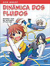 Guia Mangá Dinâmica dos Fluidos  - Novatec Editora