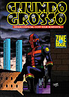 Chumbo Grosso  n° 0 - Zine Brasil
