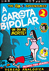 Garota Bipolar, A  n° 2 - Independente
