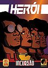 Herói: Incursão  - Afrodinamic