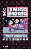 Meu Amigo Morto  - Todavia