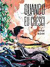 Quando Eu Cresci  - Ática