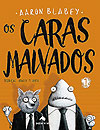 Caras Malvados, Os  n° 1 - Saber e Ler