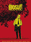 Ô Josué! Crônicas da Fome  - Independente