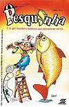 Pesquinha - O Primeiro Gibi Brasileiro Dedicado Aos Pescadores Mirins  n° 1 - Zillig Editora