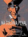 Na Colônia Penal  - Cia. das Letras