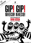 Gip! Gip! Nheco! Nheco!  - Desiderata